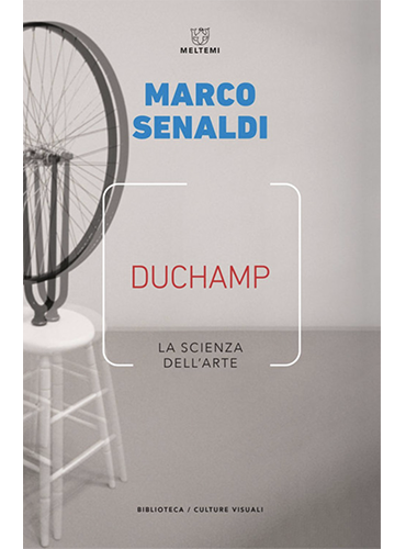 Duchamp. La scienza dell'arte