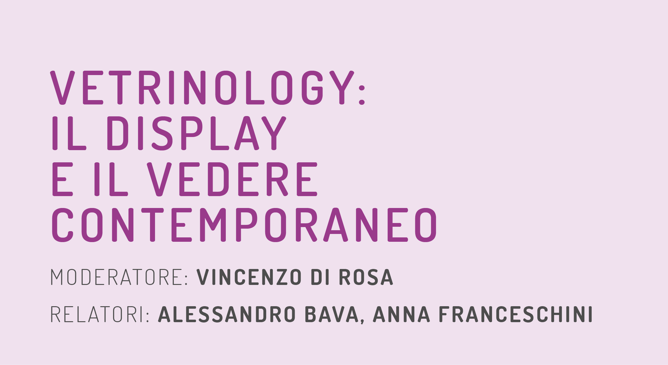 <i>Vetrinology</i>: il display e il vedere contemporaneo