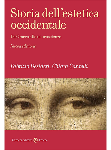 Storia dell'estetica occidentale. Da Omero alle neuroscienze